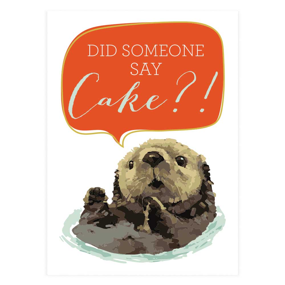 Otter Wants Cake Greeting Card