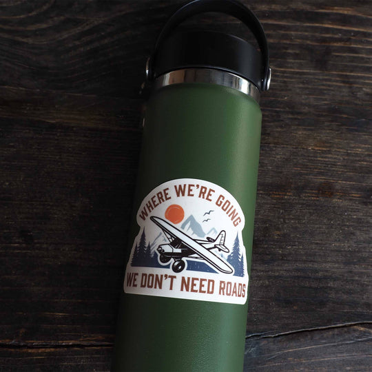 "Where We're Going We Don't Need Roads" Sticker