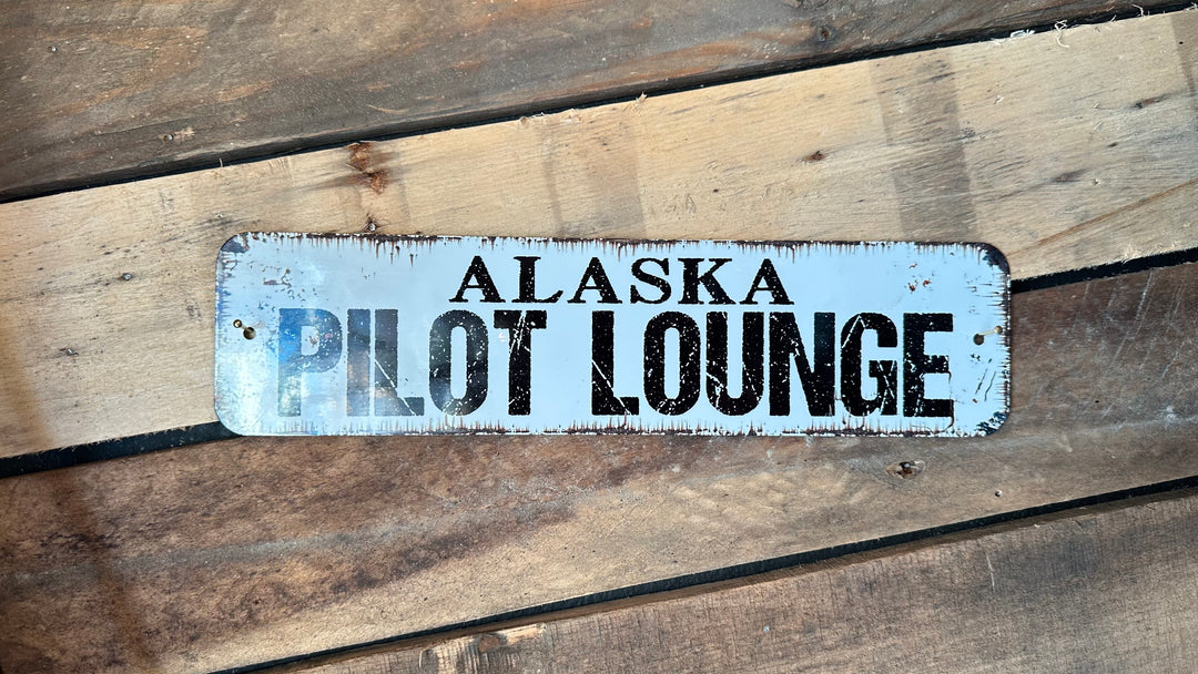 Alaska Pilot Lounge Metal Sign