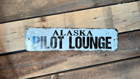 Alaska Pilot Lounge Metal Sign