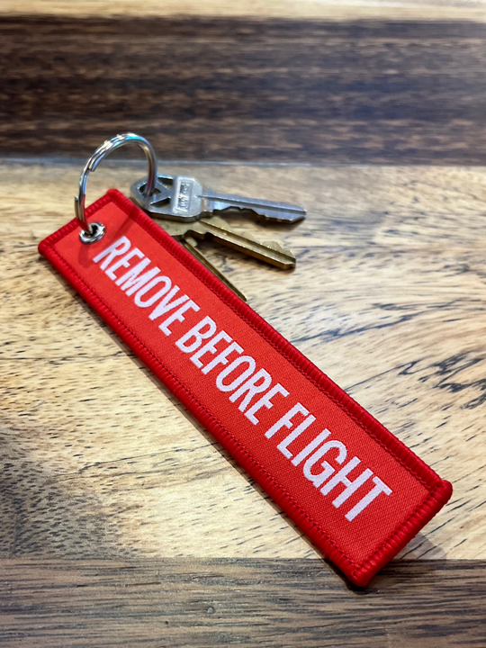 "Remove Before Flight" Keychain