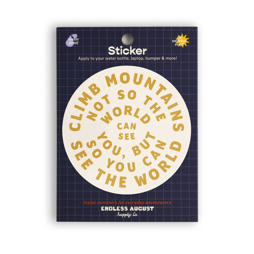 Climb Mountains Sticker