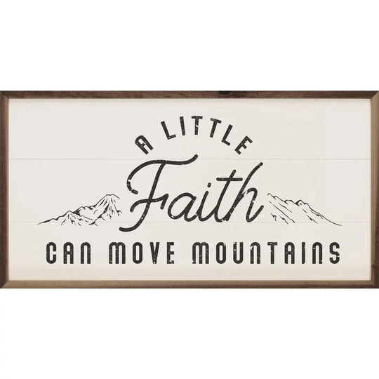 A Little Faith Wooden Sign