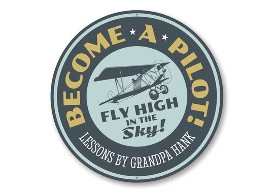 Become a Pilot Metal Sign