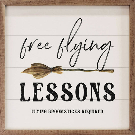 Free Flying Lessons Broom Wooden Sign