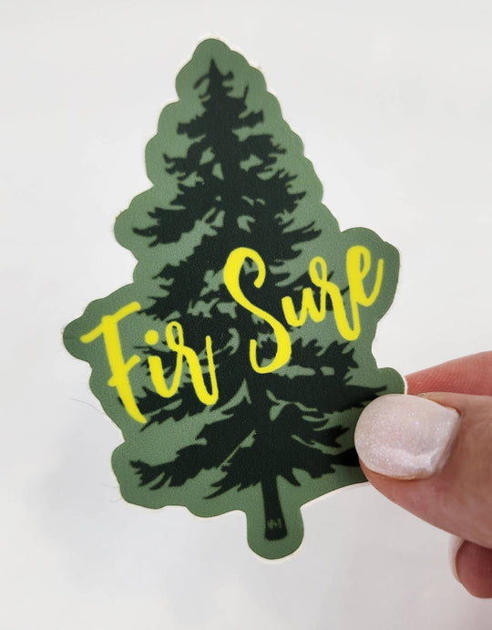 Fir Sure Sticker